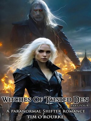 cover image of Witches of Twisted Den (Part Four)